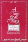 A Time For All Things